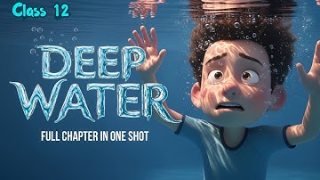 Deep Water class 12 | in hindi | ANIMATED  | DEEP WATER in hindi one shot
