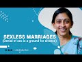Sexless marriages  advshailarani   malayalam