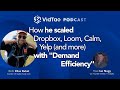 Scaling Dropbox, Loom, Yelp, G2 & more - VidTao Podcast with Eli Rubel, Founder/CEO of MatterMade.co