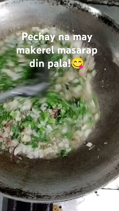 #ginisangpechaywithmakerel