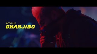 Aminux - GHANJIBO (EXCLUSIVE Music Video) | (أمينوكس - غنجيبو (فيديو كليب حصري