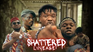 SHATTERED LINEAGE - Teaser || Starring MC Ochidede