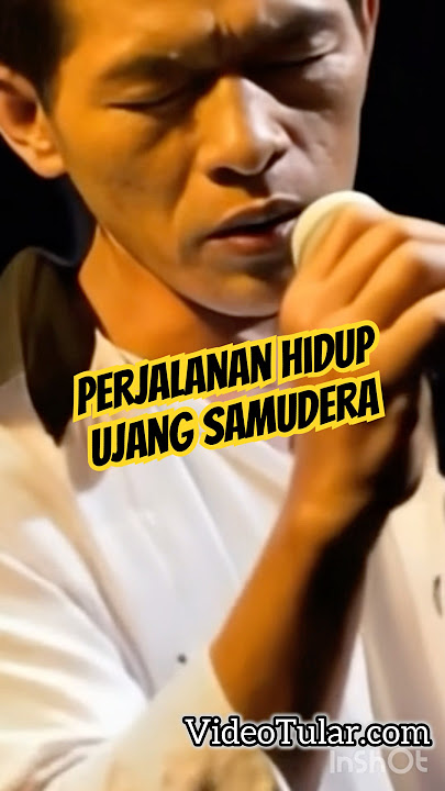 Perjalanan Hidup Ujang Samudera #ujangsamudera