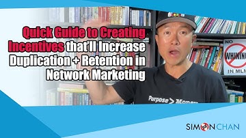Quick Guide to Creating Incentives that’ll Increase Duplication + Retention in Network Marketing