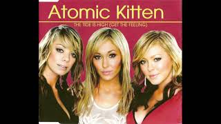 Atomic Kitten - The Tide Is High