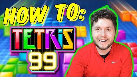 How to Play Tetris 99 | TUTORIAL Beginner