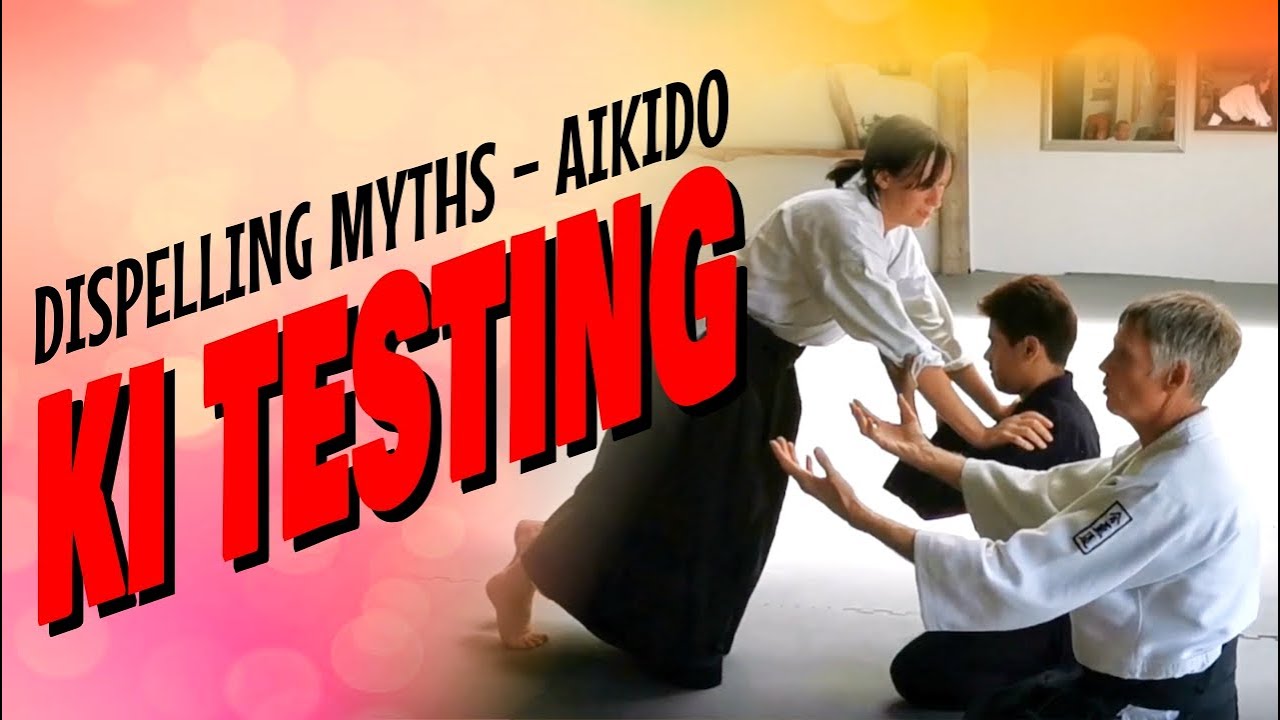 DISPELLING MYTHS -  AIKIDO 