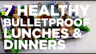 7 Healthy Bulletproof Lunches & Dinners screenshot 5