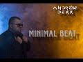 AnDrew DeXx Minimal Beat AnDrew DeXx Minimal Beat