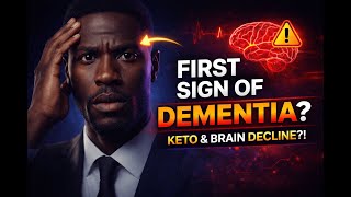 This Is The First Sign Of Dementia! The Shocking Link Between Keto & Brain Decline!