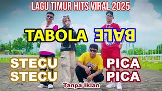  Viral Lagu Pop Timur 2025  Tabola Bale  Stecu Stecu  Pica Pica  Kaka Main Salah
