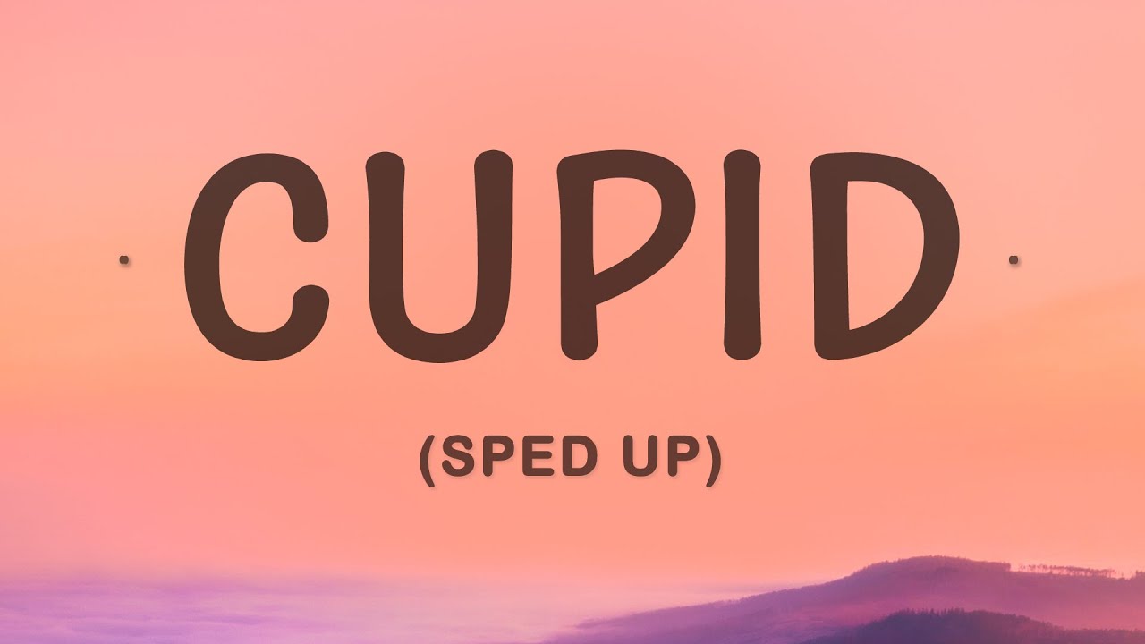 FIFTY FIFTY   Cupid Sped Up Twin Version Lyrics