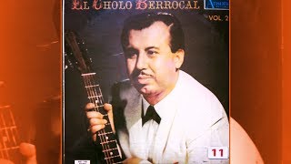 Miniatura de vídeo de "PORQUE NO VOLVERAS - EL Cholo Berrocal con Guitarras N°2 En Puerto Rico."