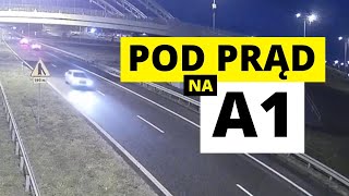 Szaleniec pędził pod prąd autostradą! Cudem nie doszło do tragedii...