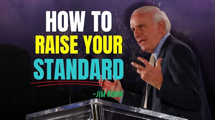 How to Raise Your Standards - Jim Rohn Motivation