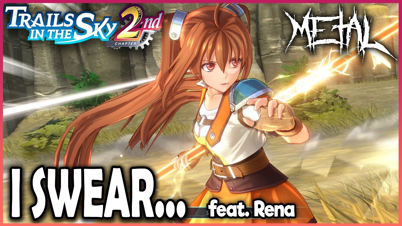 Trails in the Sky 2nd Chapter - I Swear (ENG ver. feat. Rena