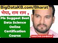 Best data science online certification course  bigdatakbcom