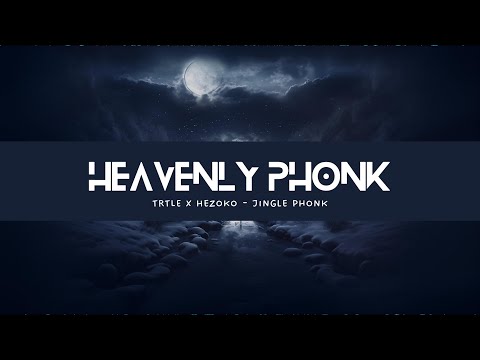 [Christian Phonk] Trtle x HeZoKo - Jingle Phonk (Extol Records)