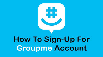 How to Sign Up for GroupMe Account 2023? Create GroupMe Account