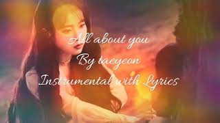 All about you - taeyeon Instrumental with lyrics hotel de luna ost