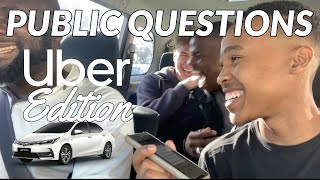 PUBLIC QUESTIONS | UBER EDITION