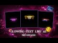 Glowing text effect | text effect alight motion preset+ XML file