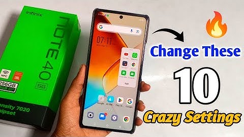 Infinix Note 40 5G - Change These 10 Settings Right Now 🤯🔥 | Crazy Settings | Best Tips & Tricks