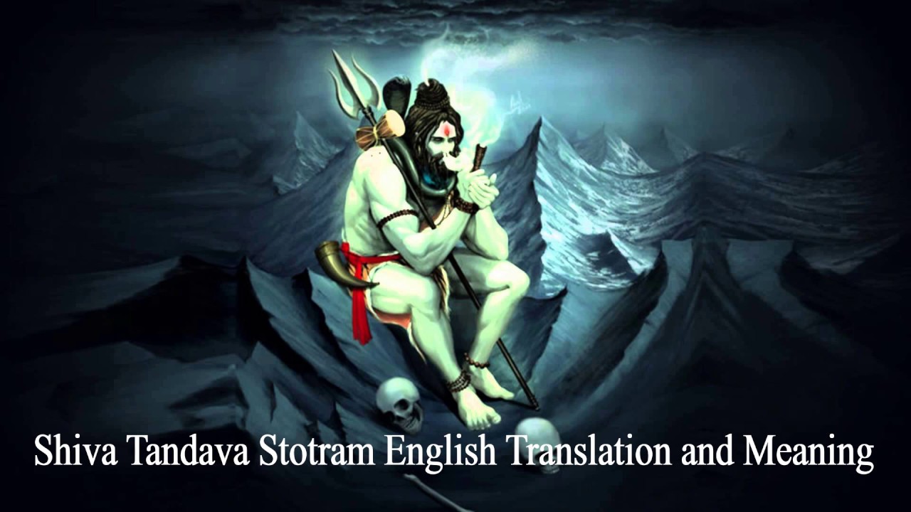 Shiva Thandav Stotram    English Subtitles with Meaning and Translation