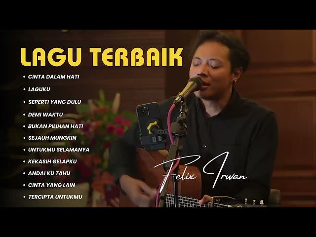 CINTA DALAM HATI - UNGU | FELIX IRWAN - LAGUKU | TOP 11 LAGU UNGU, COVER BY FELIX IRWAN class=