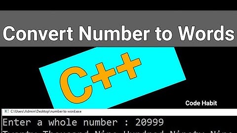 How to convert number to words in C++ using string array | Numbers up to 20,999