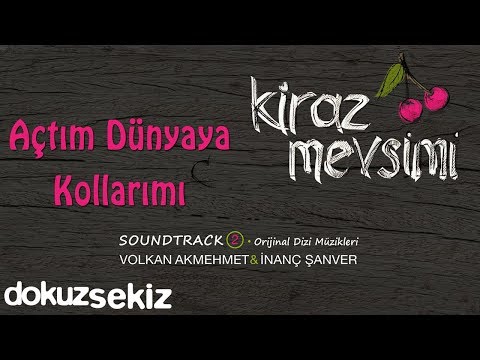 Açtım Dünyaya Kollarımı - Volkan Akmehmet & İnanç Şanver (Cherry Season)