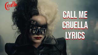 Call Me Cruella Lyrics (From 