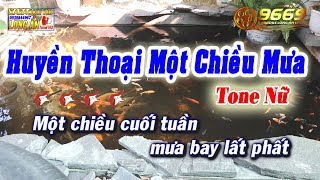 Karaoke Huyền Thoại Một Chiều Mưa Tone Nữ | Beat karaoke nhạc sống Korg PA700 Long Ẩn 9669 mới nhất