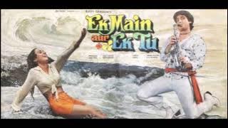 Mohd. Aziz, Asha Bhosle_Main Deewana (Ek Main Aur Ek Tu; R.D. Burman, Anand Bakshi; 1985; T Series)