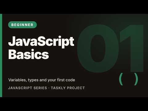 JavaScript Basics Tutorial for Beginners: Variables, Data Types & console.log()