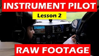 Instrument Pilot Training: RAW FOOTAGE Lesson 2