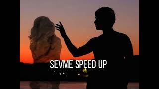 İbrâhim Erkal - Sevme Speed Up