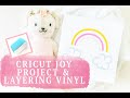 LAYERING VINYL WITH CRICUT JOY : HOW TO LAYER MULTIPLE COLORS WITHOUT THE STRESS!