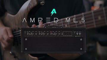 Amped ML5 | Demo by Joseph Anidjar