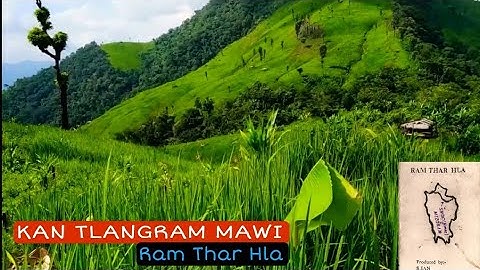 Kan Tlangram Mawi - Pawlpui | Ram Thar Hla 1995