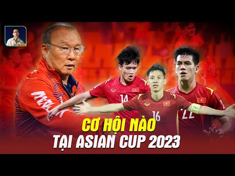 Video CƠ HỘI NÀO CHO TUYỂN VIỆT NAM Ở ASIAN CUP 2023: TIẾP... - youtube
