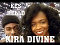 Kes hello ft  kira divine and uditakenover