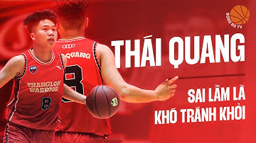 Thái Quang - Sai lầm là khó tránh khỏi | VBA 2023