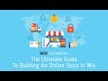 Wix Ecommerce | The Ultimate Guide To Building An Online Store in Wix | Introduction