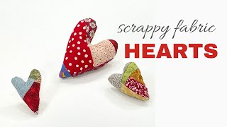 HOW TO SEW SCRAPPY FABRIC HEARTS by Jan Howell 8,719 views 3 months ago 14 minutes, 49 seconds