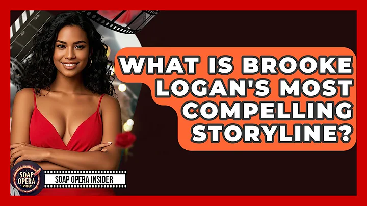 What Is Brooke Logan's Most Compelling Storyline? - Soap Opera Insider