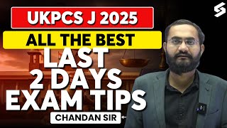 UKPCS J 2025 | Last 2 Days Exam Tips for Uttarakhand Judiciary | By Chandan Sir