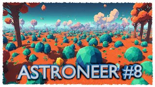 Расширение базы Прохождение игры ASTRONEER #8