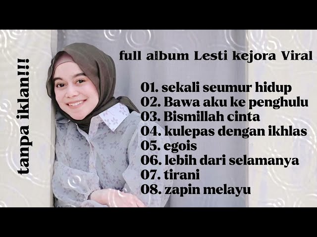 full album Lesti viral 2022❗tanpa iklan ❗ class=