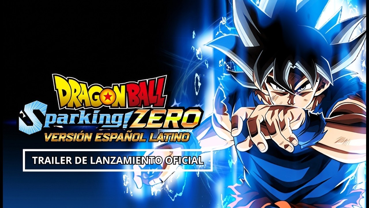 TRÁILER OFICIAL DE LANZAMIENTO — DRAGON BALL SPARKING! ZERO MOD LATINO